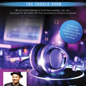First 50 DJ Techniques You Should Know – Learn Mixing, Scratching, Beatmatching and More
